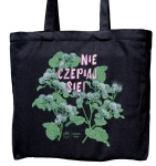 Nie czepiaj się - torba bawełniana